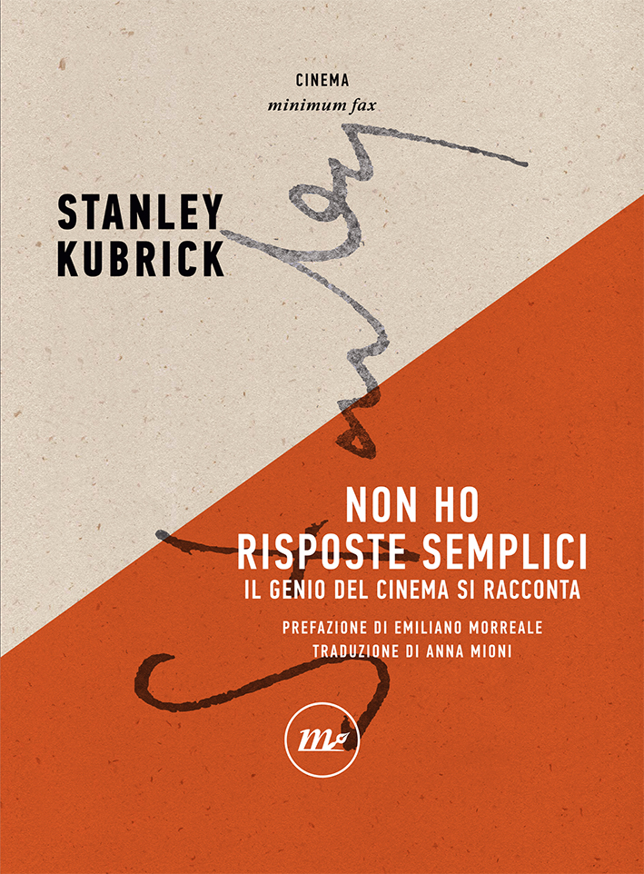 Non ho risposte semplici di Stanley Kubrick