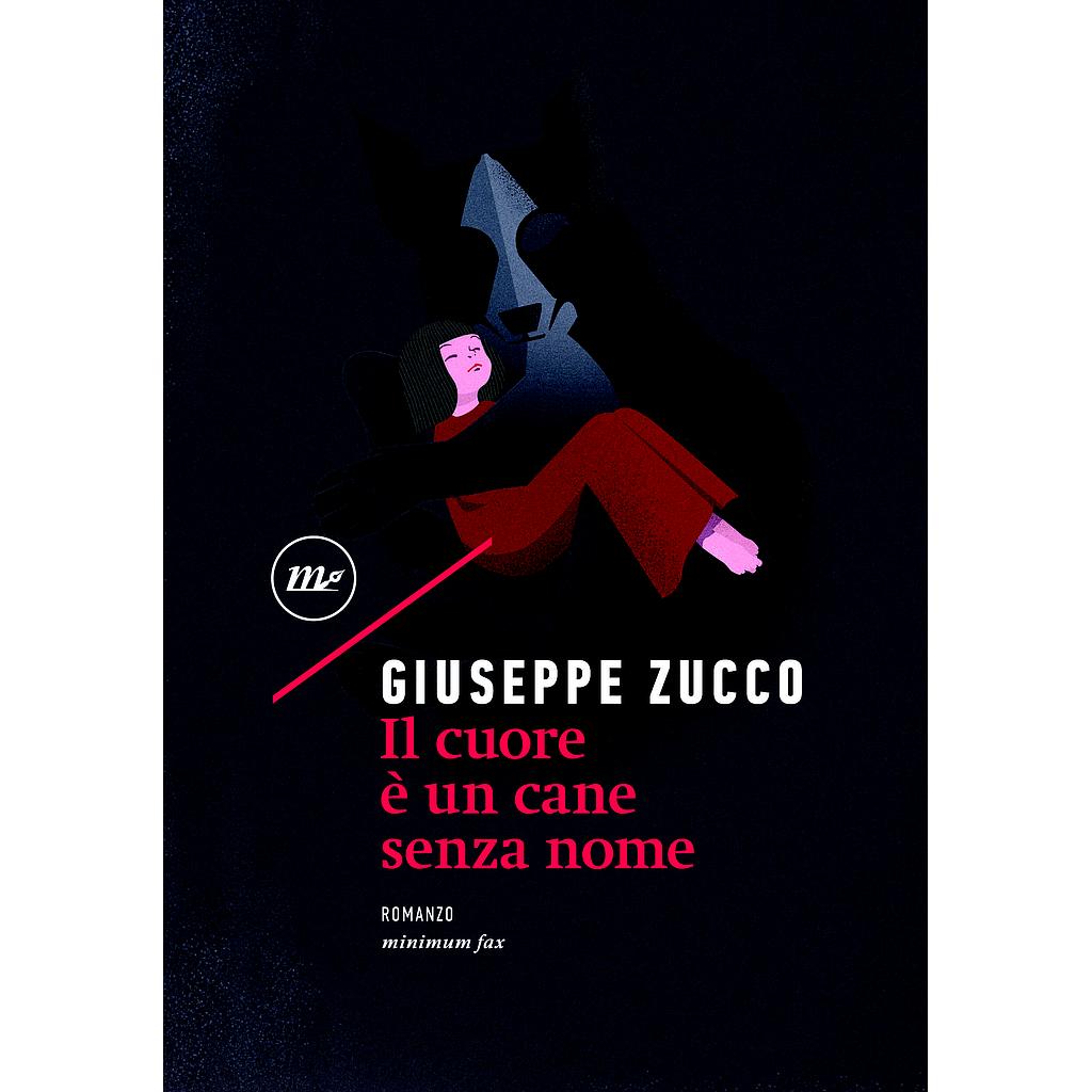 Il Cuore E Un Cane Senza Nome Di Giuseppe Zucco
